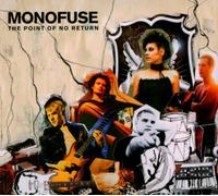 Monofuse - The Point of No Return