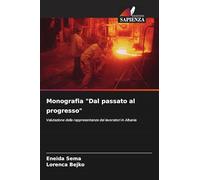 Monografia "Dal passato al progresso": Valutazione della rappresentanza dei lavoratori in Albania