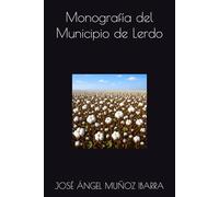 Monografía del Municipio de Lerdo