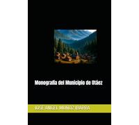 Monografía del Municipio de Otáez