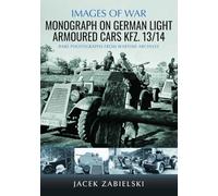 Monograph on German Light Armoured Cars Kfz. 13/14