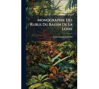 Monographie Des Rubus Du Bassin De La Loire