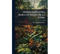 Monographie Des Rubus Du Bassin De La Loire