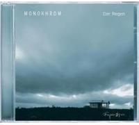 Monokhrom - Der Regen