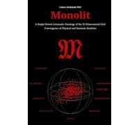 Monolit: A Single-Sorted Axiomatic Ontology of the 26-Dimensional Grid | Convergence of Physical and Systemic Realities