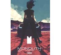 Monolith. Secondo tempo