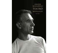 Monologhi. Teatro - Bulgarelli Davide