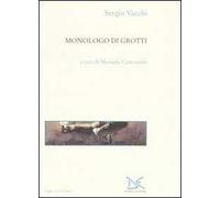 Monologo di Grotti