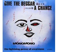 Monomono - Give The Beggar A Chance