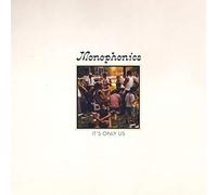 Monophonics - It's Only Us