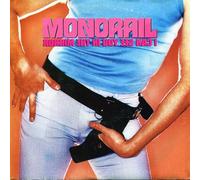 Monorail - I Can See You in the Mirror