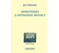 Monoteismo e distinzione mosaica