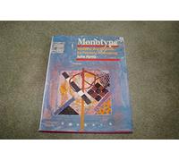 Monotype: Mediums and Methods for Painterly Printmaking