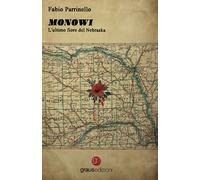 Monowi. L'ultimo fiore del Nebraska - 2022 - Graus Edizioni