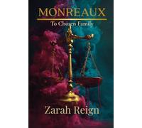 MONREAUX: To Chosen Family