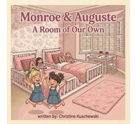 Monroe & Auguste A Room of Our Own