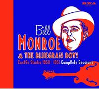 Monroe Bill / Bluegrass Boys - Castle Studio 1950-1951 (5 Cd)