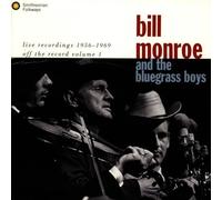 Monroe, Bill - Live Recordings 1956-1969