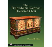 Monroe Fabian The Pennsylvania-German Decorated Chest (Copertina rigida)