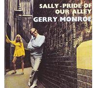 Monroe, Gerry - Sally: Pride Of Our Alley