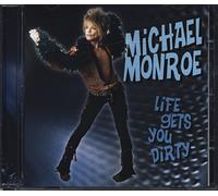 Monroe,Michael - Life Gets You Dirty