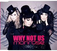 Monrose - Why Not Us (2track)