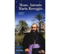 Mons. Antonio Maria Roveggio