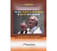 Mons. Mario Cazzaniga il prete dei malati