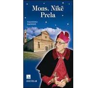 Mons. Nikë Prela. Dono per cristiani e musulmani
