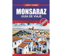 MONSARAZ Guía de Viaje 2026: Pasea por las calles encaladas con vistas panorámicas del Alentejo