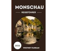 Monschau Reiseführer 2026