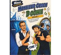 Monsieur Coach et Doowie: Mieux se comprendre