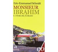Monsieur Ibrahim e i fiori del Corano