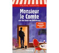 Monsieur le Comte e l'arte del rapimento: romanzo poliziesco | volume 3 della...