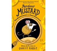 Monsieur Mustard 01. Disappearance of Fabio Fangtooth