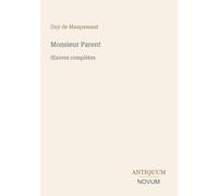 Monsieur Parent: ¿uvres complètes