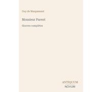 Monsieur Parent: ¿uvres complètes
