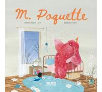 Monsieur Poquette: Un ami imaginaire