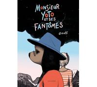 Monsieur Yoto et ses fantômes