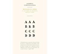 Monsieur zero. 26 lettere su Manzoni, quello vero