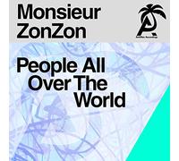 Monsieur Zonzon - People All Over The World