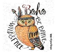 Monsoon Publish Boho Coloring Book for Adults - Be wild, brave and f (Tascabile)