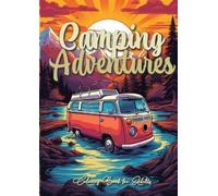 Monsoon Publishi Camping Adventures Grayscale Coloring Book for Adul (Tascabile)