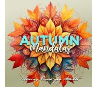 Monsoon Publishing Autumn Mandalas Coloring Book for Adults (Tascabile)