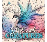 Monsoon Publishing Delicate Creatures Coloring Book for Adults (Tascabile)