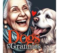 Monsoon Publishing Dogs and Grannies Coloring Book for Adults (Tascabile)