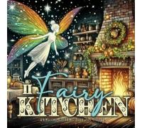 Monsoon Publishing Fairy Kitchen Coloring Book for Adults 2 (Tascabile)