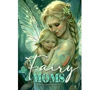 Monsoon Publishing Fairy Moms Coloring Book for Adults (Tascabile)