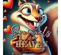 Monsoon Publishing Squirrels in Heaven Coloring Book for Adults (Tascabile)