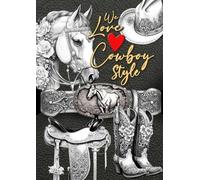 Monsoon Publishing We love Cowboy Style Coloring Book for Adults (Tascabile)
